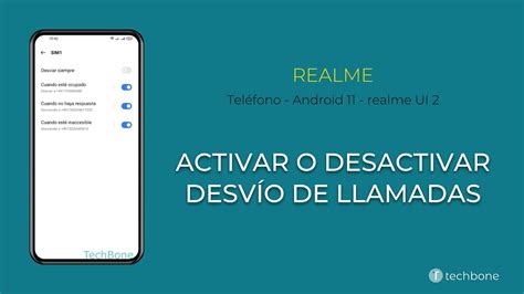 Activar o desactivar el Desvío de Llamadas realme Android 11