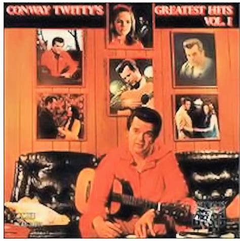 Conway Twitty – Conway Twitty's Greatest Hits Vol. I – Vinyl (LP, Compilation), 1972 [r2968972 ...