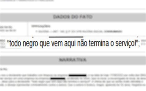 Auxiliar De Limpeza Denuncia Ter Sofrido Inj Ria Racial De Colega De