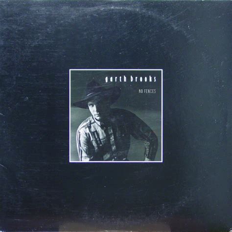 Garth Brooks - No Fences (1990, Vinyl) | Discogs