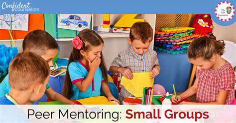 How To Use Peer Mentoring In School Counseling Confident Counselors