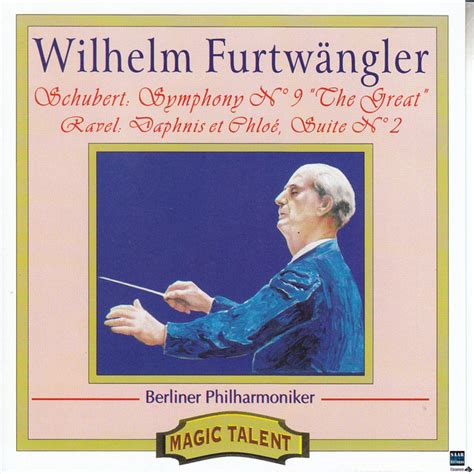 Wilhelm Furtwängler Schubert Ravel Album by Wilhelm Furtwängler