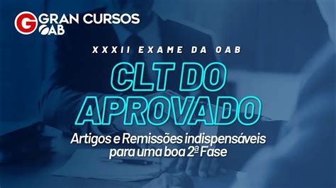 OAB XXXII Exame CLT do Aprovado Artigos e Remissões indispensáveis