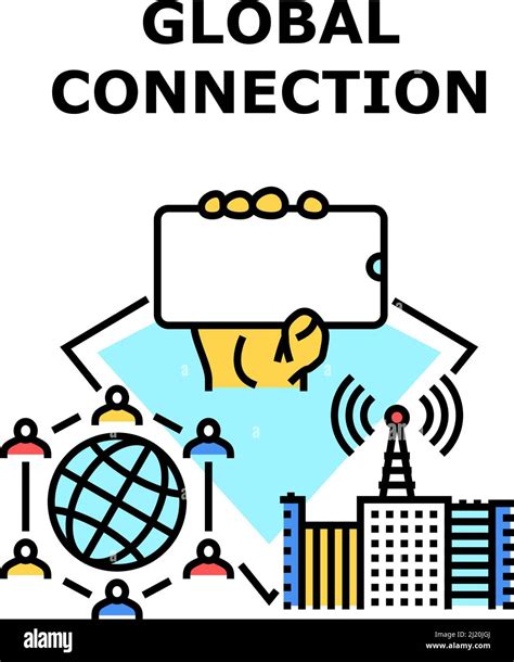 Global Connection Vector Concept Illustration Stock Vector Image Art