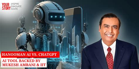 Hanooman Vs Chatgpt Ai Tool Backed By Mukesh Ambani And Iit Yourstory