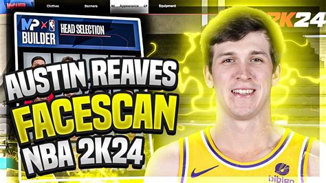 NBA 2k24 HOW TO LOOK LIKE AUSTIN REAVES REAVES FACE SCAN FACE