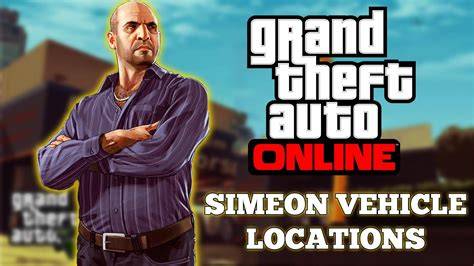 List Of Cars Simeon Wants In Gta V Online Djupka