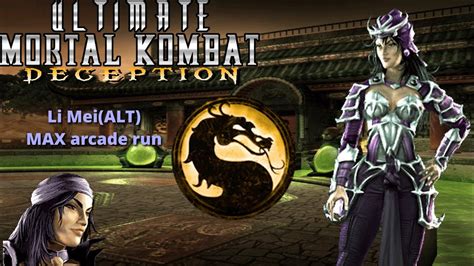 Ultimate Mortal Kombat Deception Li Mei ALT MAX Arcade Run YouTube