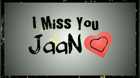 I Miss You Jaan A Short And Sweet Status For Whatsapp Youtube