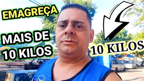 Como Emagrecİ 10 Kilos Com SaÚde EmagreÇa De VÉs Youtube