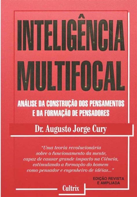 16 Melhores E Mais Inspiradores Livros De Augusto Cury Pensador