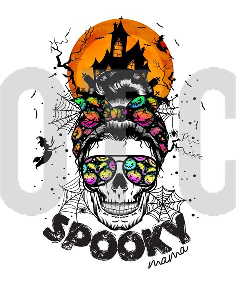 Spooky Mama Messy Bun Ready To Press Sublimation Transfer Etsy