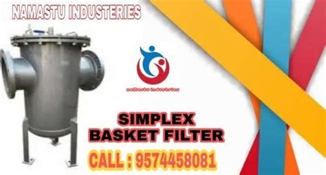 Simplex Basket Filters And Strainers At Rs Gidc Vatva