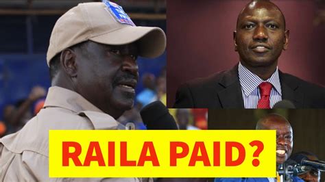 Raila Paid To Stop Demonstrations Ruto Vs RAILA ODINGA Truce On