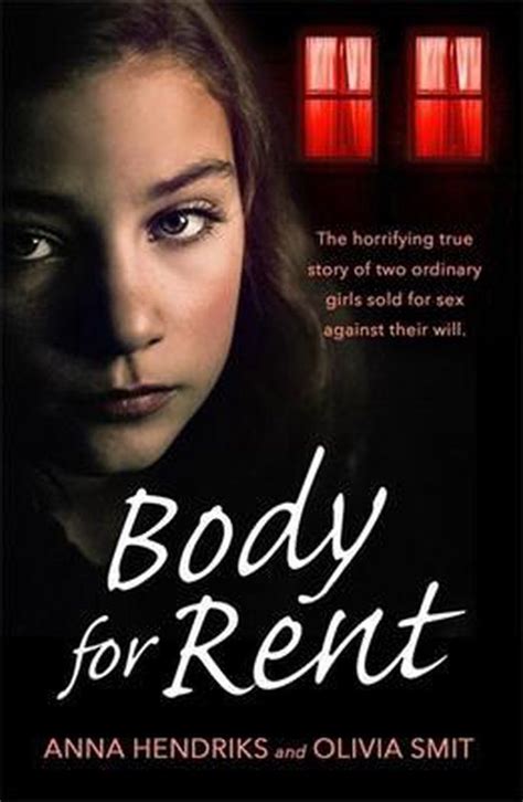 Body For Rent The Terrifying True Story Of Two Ordinary Girls Sold For Sex Against