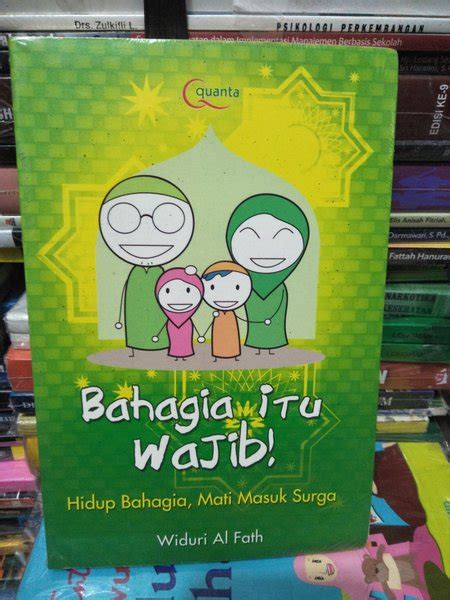 Jual Original Bahagia Itu Wajib Hidup Bahagia Mati Masuk Surga Di Lapak