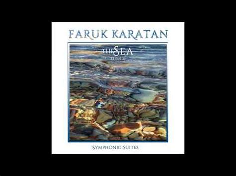 The Sea Faruk Karatan YouTube