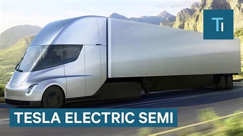 Elon Musk Gives First Look At Teslas Electric Semi Youtube