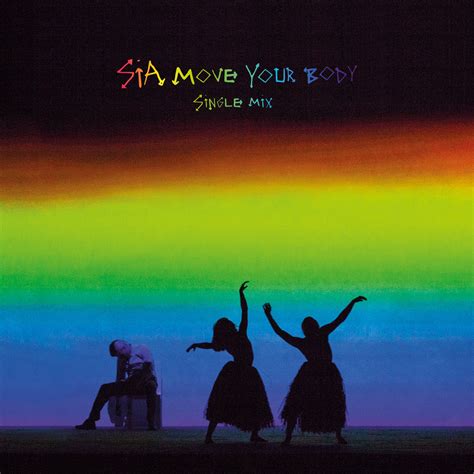 Wiki Move Your Body — Sia Lastfm