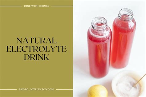 13 Best Homemade Electrolyte Drink Recipes | DineWithDrinks