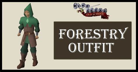 OSRS Forestry Outfit Guide | Bonus Woodcutting Xp