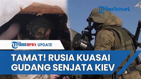 Rusia KUASAI Gudang Senjata Kiev Kuasai Ratusan Senjata Mulai Dari