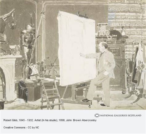 Robert Gibb 1845 1932 Artist In His Studio National Galleries