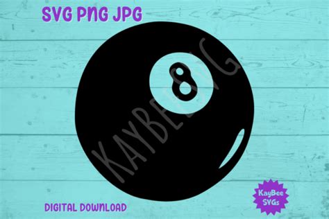 Billiards 8 Ball Eight Ball SVG PNG Graphic By Kaybeesvgs