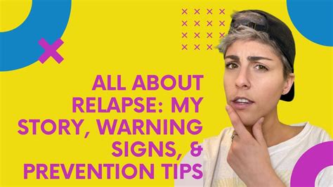 Relapse Warnings And Signs Relapse Prevention Tips My Relapse Story