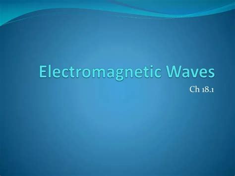 Ppt Electromagnetic Waves Powerpoint Presentation Free Download Id 1588929