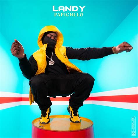 Landy Papi Chulo Lyrics Genius Lyrics