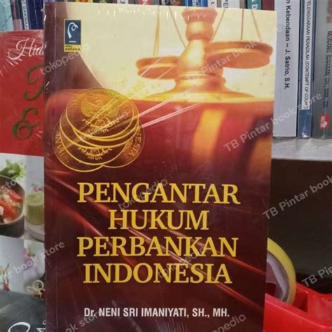 Jual Buku Pengantar Hukum Perbankan Indonesia Original Di Seller Aj