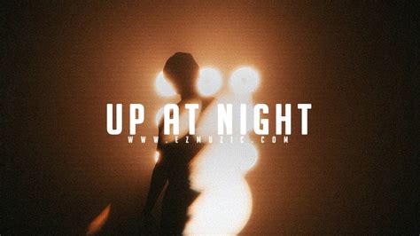 Up At Night Rnb Neo Soul Type Beat Kehlani X Mannywellz X