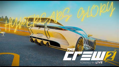 THE CREW 2 HYPERCARS GLORY SUMMIT YouTube