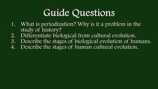 Early Humans: Stages of Biological and Cultural Evolution | PPT