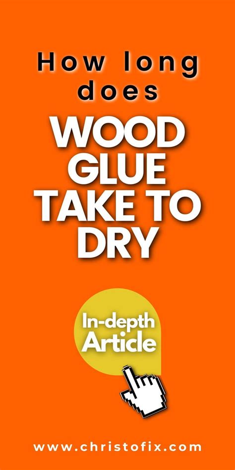 An Orange Book Cover With The Words How Long Does Wood Glue Take To Dry