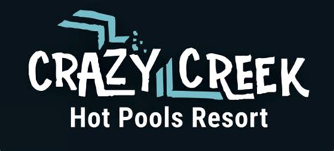 Crazy Creek Hot Pools Resort Go2hr