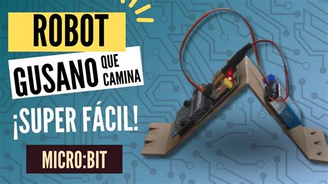 Como Hacer Un Robot De Cart N Que Camine Proyecto Microbit Con