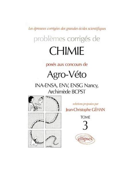 Chimie Agro Véto INA ENSA ENV ENSG Nancy Archimède BCPST 1995