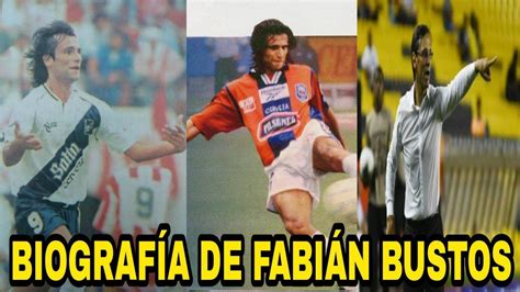 LA BIOGRAFIA DE FABIAN BUSTOS UN IDOLO YA EN BSC YouTube