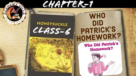 Who Did Patrick S Homework Chapter 1 CBSE Class 6 English Book