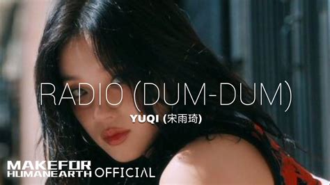 Yuqi Radio Dum Dum Lyrics Youtube