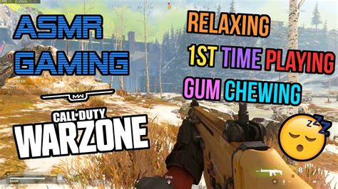 ASMR Gaming Call Of Duty Warzone Relaxing 1st Time Playing Gum