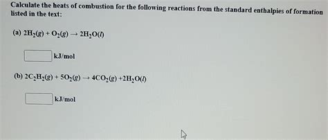 Solved Calculate The Heats Of Combustion For The Following Chegg