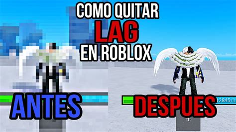 La Mejor Forma De Quitar El Lag En Celular Y Tablet Para Jugar Roblox