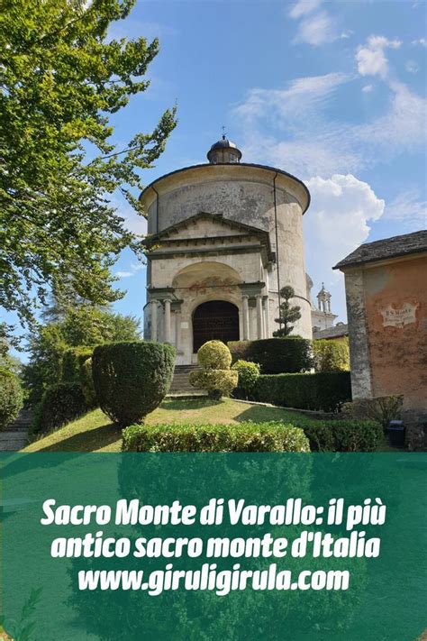 Sacro Monte Di Varallo Il Pi Antico Sacro Monte D Italia Italia