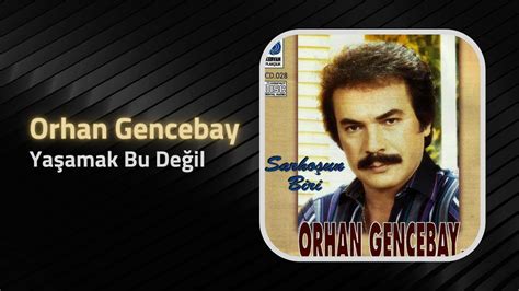 Orhan Gencebay Yaşamak Bu Değil 1976 YouTube