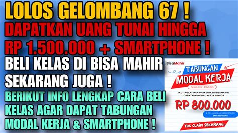 Lolos Gelombang Dapat Uang Tunai Juta Smartphone Cara Beli