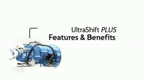 Eaton's Revolutionary UltraShift PLUS Transmission: Features & Benefits ...