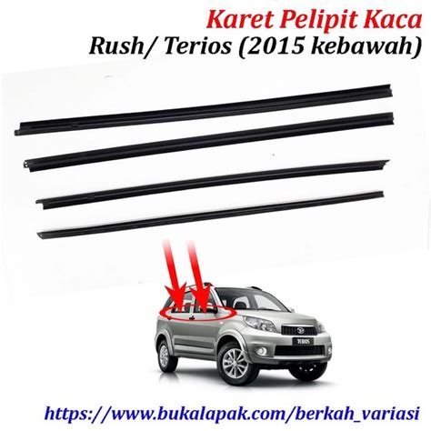 Jual Karet Pelipit Kaca Luar Toyota Rush Daihatsu Terios Di Lapak